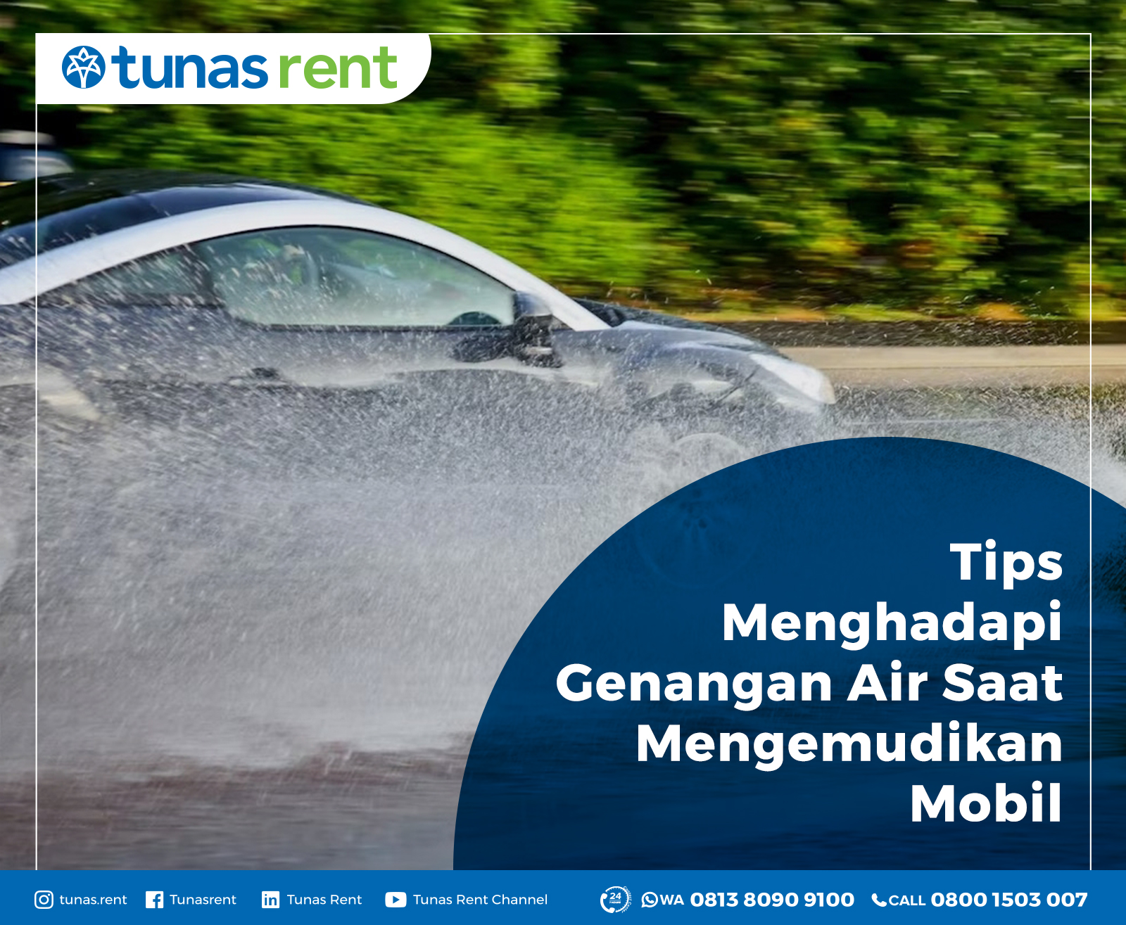 Tips Menghadapi Genangan Air Saat Mengemudikan Mobil